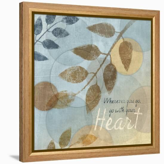 With Your Heart-Piper Ballantyne-Framed Stretched Canvas