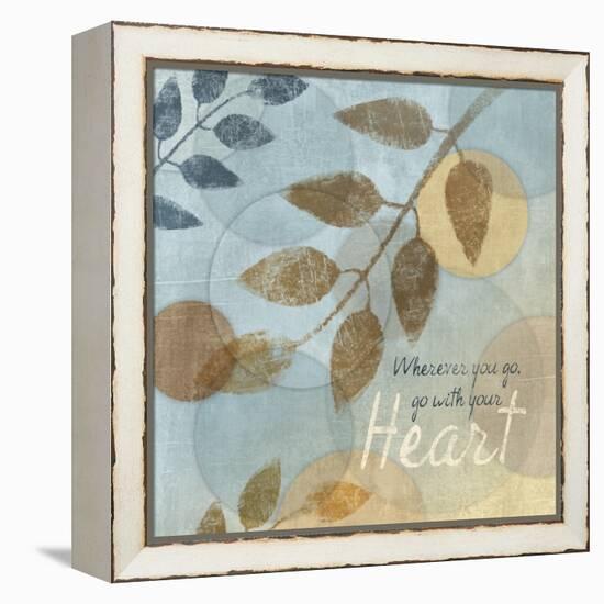 With Your Heart-Piper Ballantyne-Framed Stretched Canvas