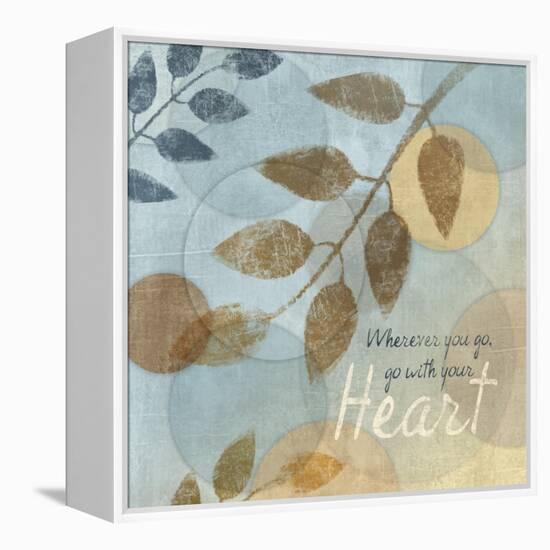 With Your Heart-Piper Ballantyne-Framed Stretched Canvas