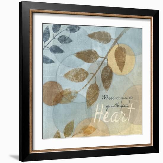 With Your Heart-Piper Ballantyne-Framed Art Print