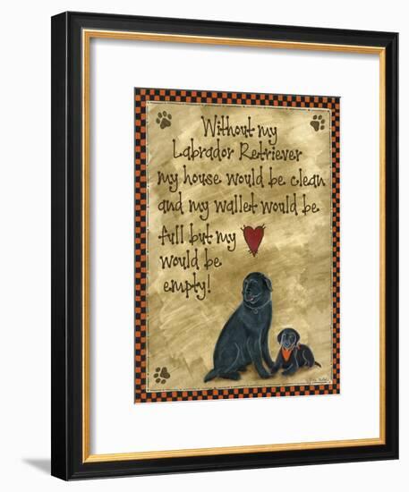 Without My Labrador-Tina Nichols-Framed Giclee Print