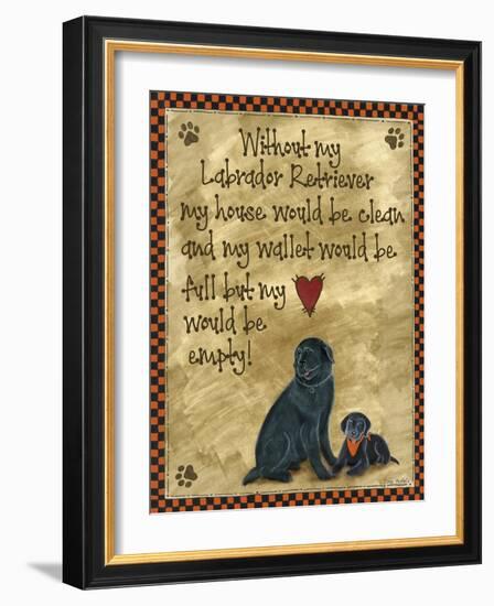 Without My Labrador-Tina Nichols-Framed Giclee Print