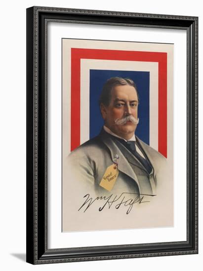 Wm. H. Taft - "Good Times"-Allied Printing Trades Council-Framed Art Print