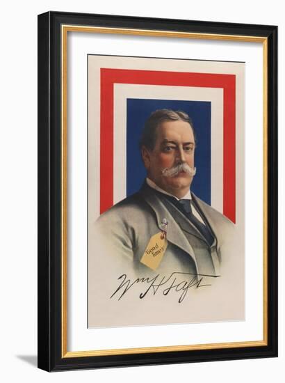 Wm. H. Taft - "Good Times"-Allied Printing Trades Council-Framed Art Print