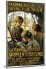 Women are Working Day and Night to Win the War, Pub. 1915-null-Mounted Giclee Print