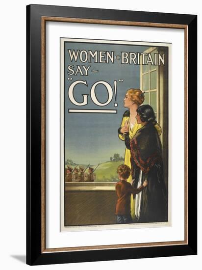 Women Of Britain Say - "GO!" British Patriotic Poster Urging Men To Volunteer-null-Framed Giclee Print