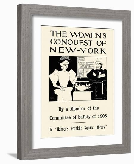 Women's Conquest Of NY By Member Of Committee Of Safety Of 1908 In Harper's Franklin Square Library-Edward Penfield-Framed Art Print