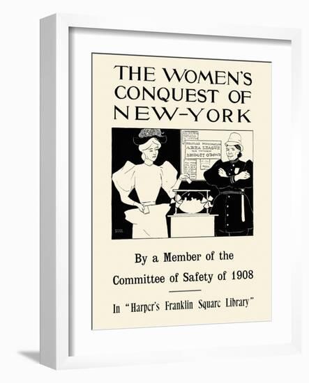 Women's Conquest Of NY By Member Of Committee Of Safety Of 1908 In Harper's Franklin Square Library-Edward Penfield-Framed Art Print