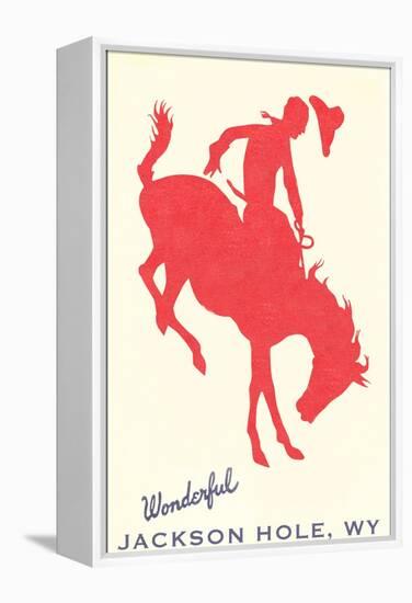 Wonderful Jackson Hole, Bronco Silhouette-null-Framed Stretched Canvas