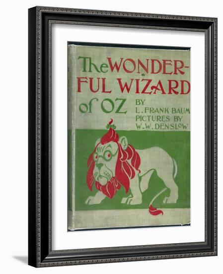 "Wonderful Wizard of Oz," First Edition Book Cover, Written by Frank Lyman Baum in 1900-null-Framed Art Print