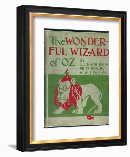 "Wonderful Wizard of Oz," First Edition Book Cover, Written by Frank Lyman Baum in 1900-null-Framed Art Print