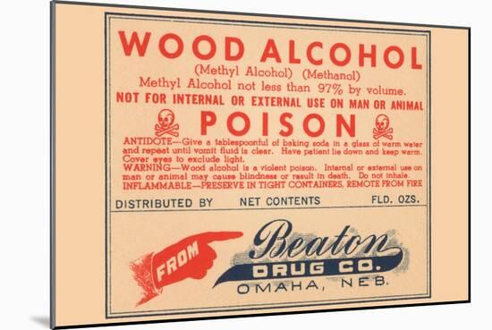 Wood Alcohol - Poison-null-Mounted Art Print