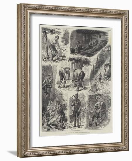 Wood-Cutting in the Forests of Austria and Bavaria-Johann Nepomuk Schonberg-Framed Giclee Print