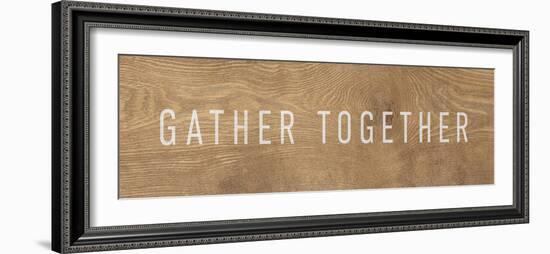 Wooden Message - Gather-Rufus Coltrane-Framed Giclee Print