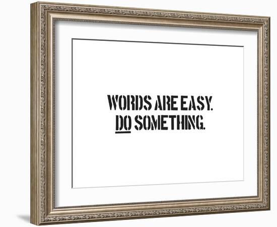 Words Are Easy-SM Design-Framed Art Print