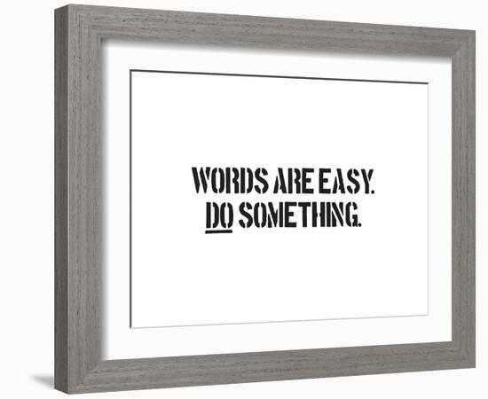 Words Are Easy-SM Design-Framed Art Print