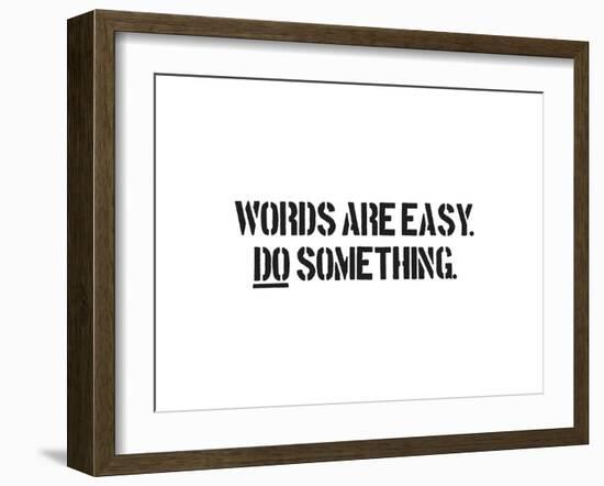 Words Are Easy-SM Design-Framed Art Print