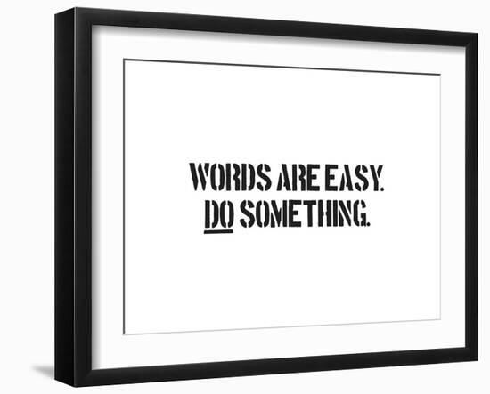 Words Are Easy-SM Design-Framed Art Print