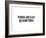 Words Are Easy-SM Design-Framed Art Print