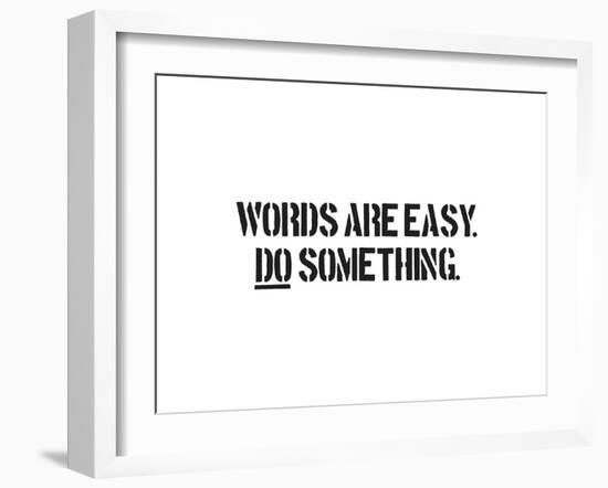 Words Are Easy-SM Design-Framed Art Print