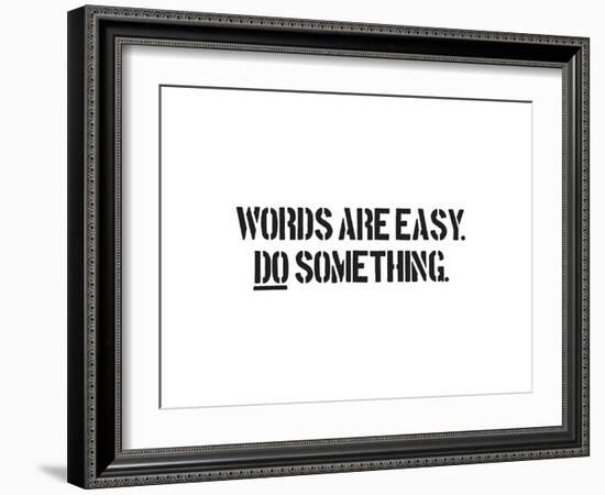 Words Are Easy-SM Design-Framed Art Print