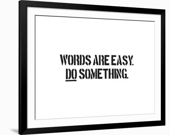 Words Are Easy-SM Design-Framed Art Print