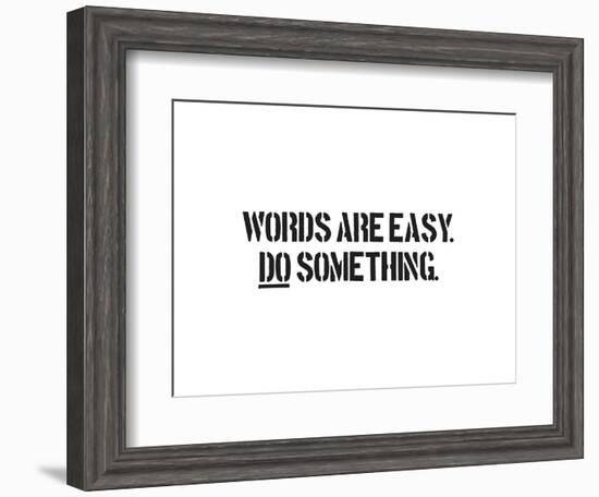 Words Are Easy-SM Design-Framed Art Print