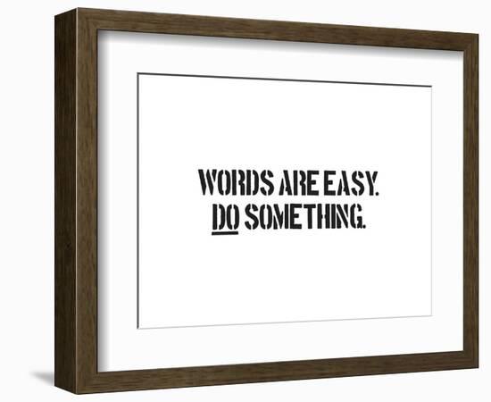 Words Are Easy-SM Design-Framed Art Print