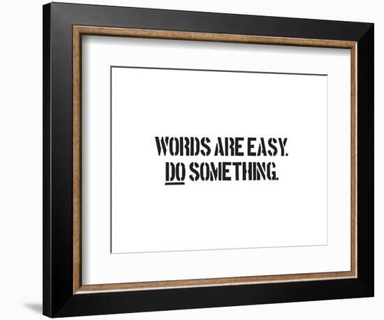 Words Are Easy-SM Design-Framed Art Print