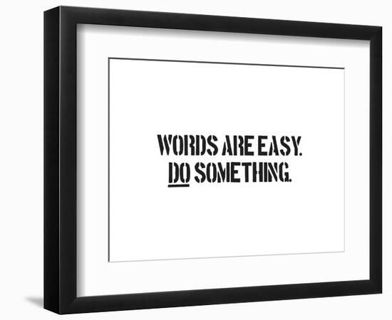 Words Are Easy-SM Design-Framed Art Print