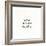 Words of Encouragement VI-Emily Adams-Framed Premium Giclee Print