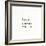 Words of Encouragement VI-Emily Adams-Framed Premium Giclee Print