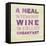 Words of Wine 10-Lola Bryant-Framed Stretched Canvas