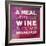 Words of Wine 3-Lola Bryant-Framed Art Print