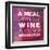 Words of Wine 3-Lola Bryant-Framed Art Print