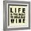 Words of Wine 7-Lola Bryant-Framed Art Print