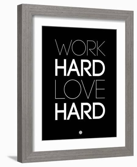 Work Hard Love Hard Black-NaxArt-Framed Art Print