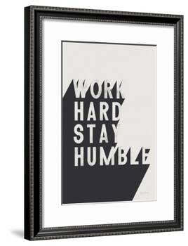 Work Hard Stay Humble BW-Becky Thorns-Framed Art Print
