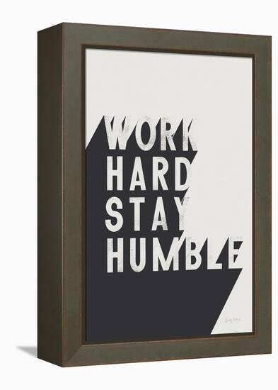 Work Hard Stay Humble BW-Becky Thorns-Framed Stretched Canvas