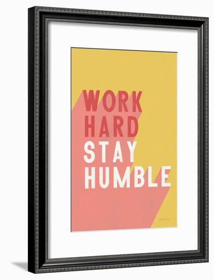 Work Hard Stay Humble-Becky Thorns-Framed Art Print