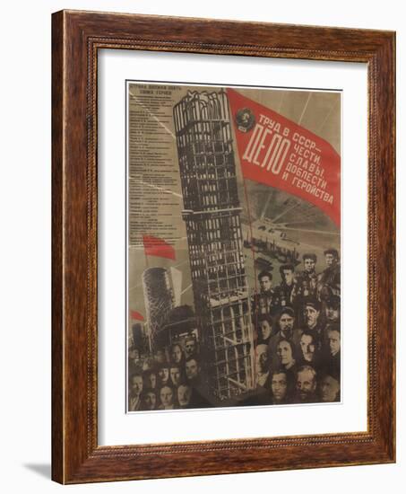 Work in the USSR Is a Matter of Honour, Glory, Sacrifice and Heroism, 1931-Gustav Klutsis-Framed Giclee Print