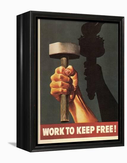 Work to Keep Free, Hand Holding Hammer-null-Framed Stretched Canvas