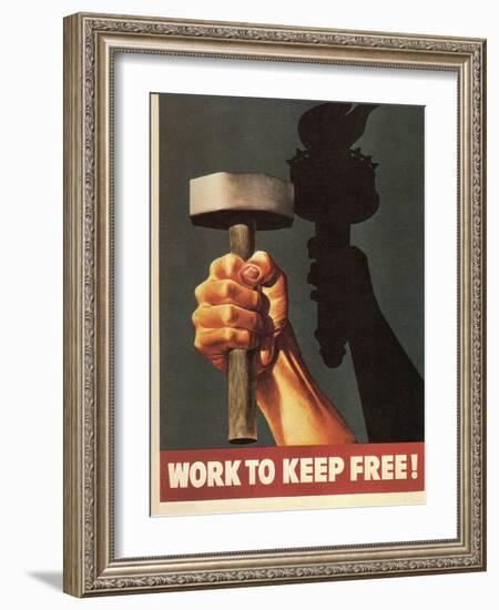 Work to Keep Free, Hand Holding Hammer-null-Framed Art Print