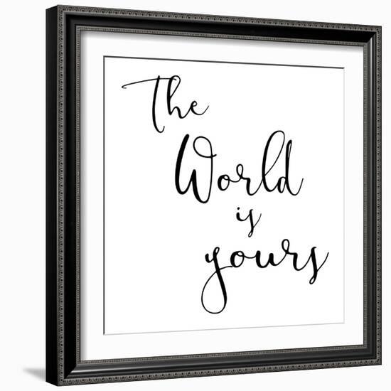 World Is Yours-Jace Grey-Framed Art Print