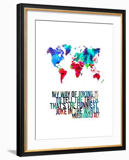 World Map Quote Muhammad Ali-NaxArt-Framed Art Print