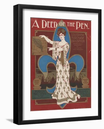 World's Fair: A Deed of the Pen. Louisiana Purchase Exposition-null-Framed Art Print