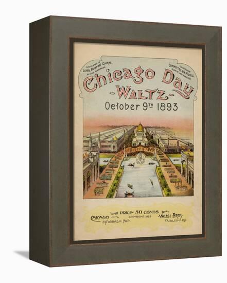 World's Fair: Chicago Day Waltz, October 9th, 1893-null-Framed Stretched Canvas