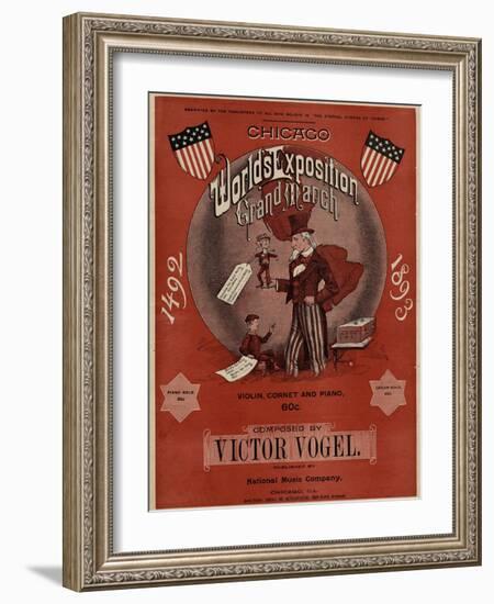 World's Fair: Chicago World’s Exposition Grand March, 1492-1893, Composed by Victor Vogel-null-Framed Art Print