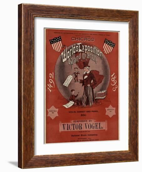 World's Fair: Chicago World’s Exposition Grand March, 1492-1893, Composed by Victor Vogel-null-Framed Art Print