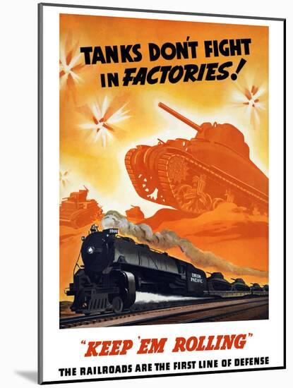 World War II Poster of Tanks Rolling Into Battle And a Locomotive in Motion-Stocktrek Images-Mounted Photographic Print